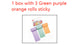 Green purple orange rollsstick